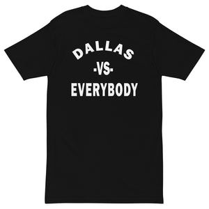 Dallas VS Everybody Men’s premium heavyweight tee