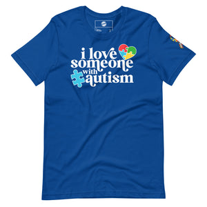 I Love Someone with Autism Unisex t-shirt