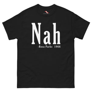 Nah- Rosa Parks  tee