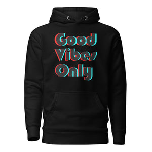 Good Vibes Only Hoodie