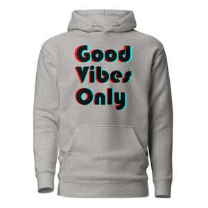 Good Vibes Only Hoodie