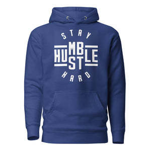 Stay Humble / Hustle Hard (Unisex) Hoodie