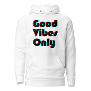 Good Vibes Only Hoodie